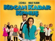 KOCAN KADAR KONUŞ