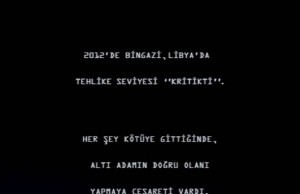 13 SAAT : BİNGAZİ’NİN ASKERLERİ FRAGMANI