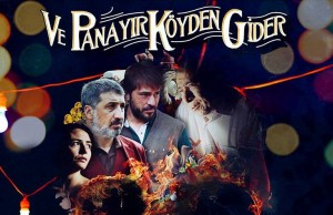 VE PANAYIR KÖYDEN GİDER FRAGMANI