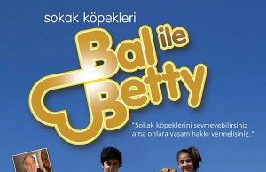 Sokak Köpekleri Bal ve Betty