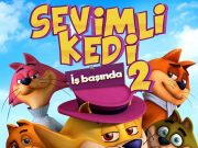 SEVİMLİ KEDİ İŞ BAŞINDA 2 FRAGMANI