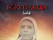 Eğreti Gelin Ladik