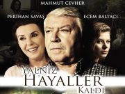 Yalnız Hayaller Kaldı