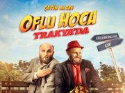 Oflu Hoca Trakya’da