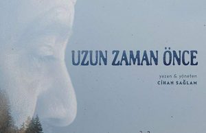 Uzun Zaman Önce