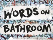 Banyo Duvarlarındaki Kelimeler / Words on Bathroom Walls