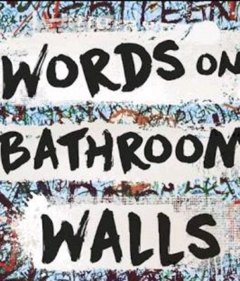 Banyo Duvarlarındaki Kelimeler / Words on Bathroom Walls