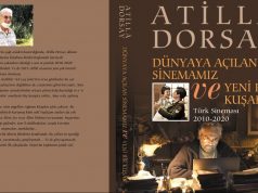 Dünyaya Açılan Sinemamız ve Yeni Bir Kuşak Türk Sineması 2010-2020