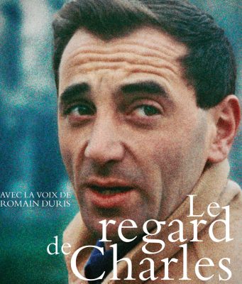 Charles’ın Bakışı / Le Regard De Charles