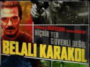 Belalı Karakol / Copshop