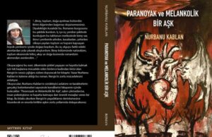 Paranoyak ve Melankolik Bir aşk
